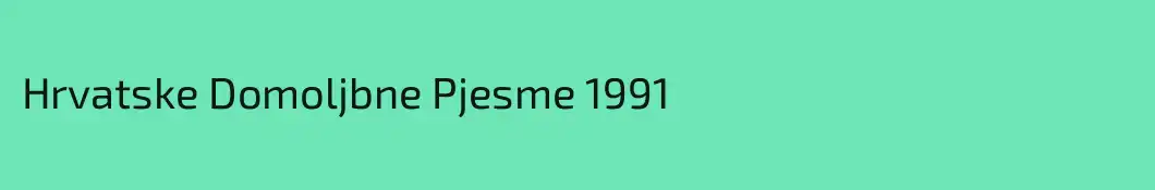 Hrvatske Domoljbne Pjesme 1991